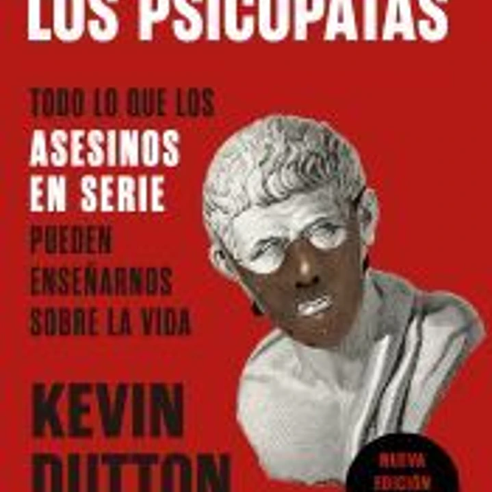 La sabiduría de los psicópatas 1