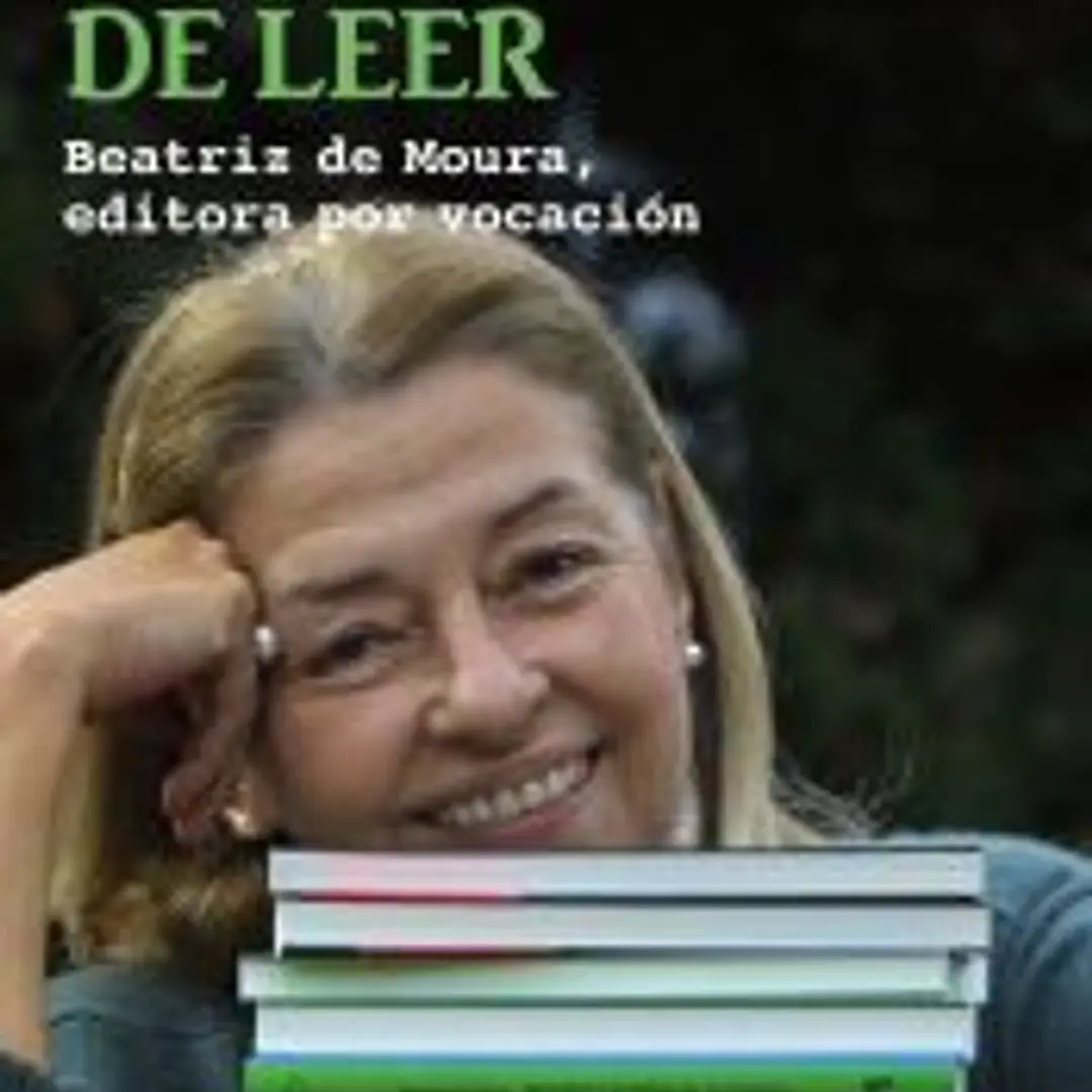 Por el gusto de leer: Beatriz de Moura, editora por vocación 1
