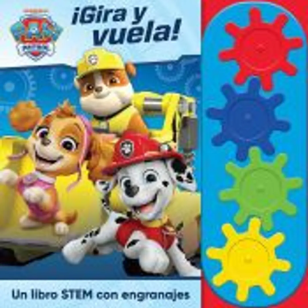 GIRA Y VUELA! LIBRO STEAM CON ENGRANAJES PATRULLA CANINA 1