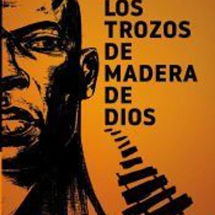 Los trozos de madera de Dios 1