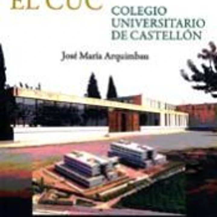 El colegio universitario de Castellón (El CUC) 1