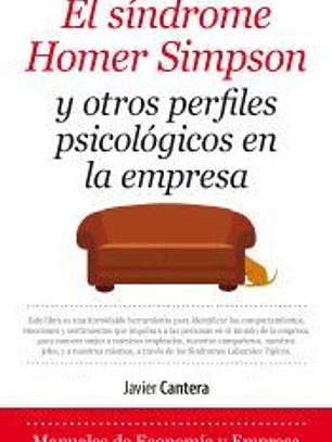 SÍNDROME DE HOMER SIMPSON . Y OTROS PERFILES PSICOLÓGICOS EN LA EMPRESA