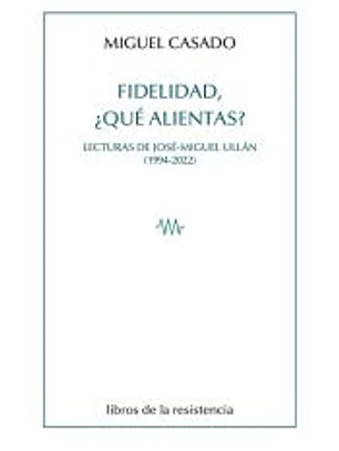 Fidelidad, ¿qué alientas?