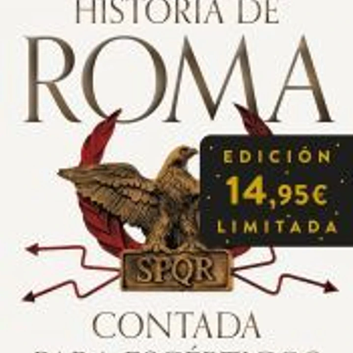 Historia de Roma contada para escépticos 1