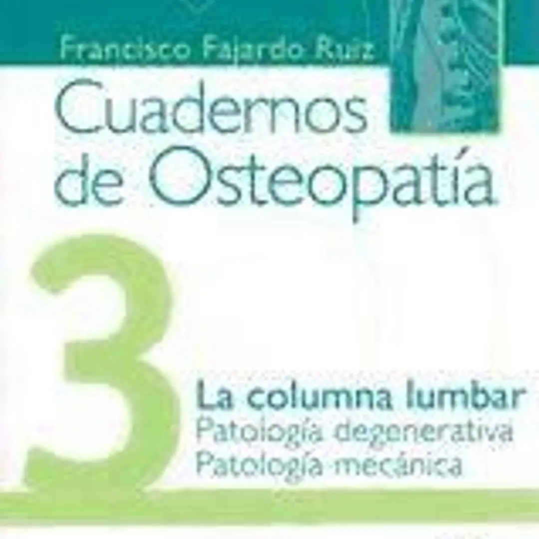 La columna lumbar 03: patología degenerativa y patología mecánica 1