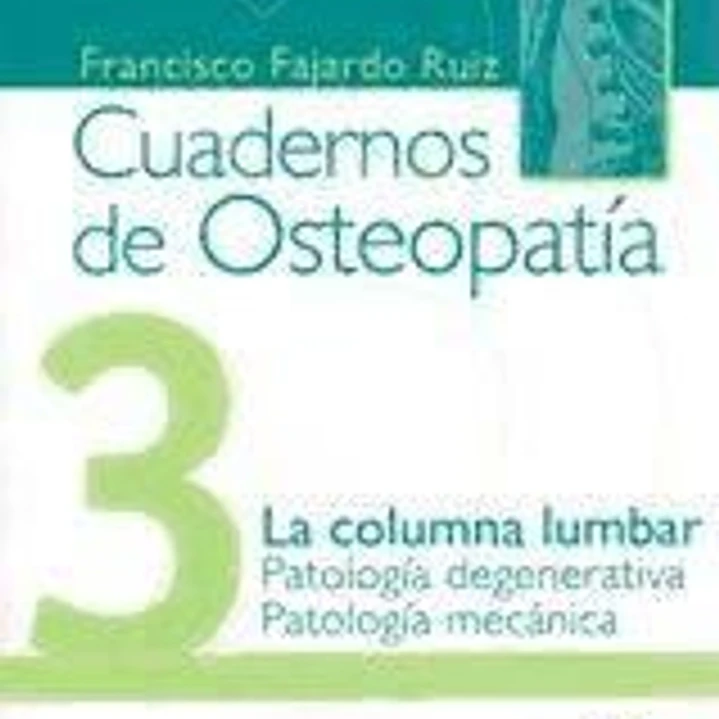 La columna lumbar 03: patología degenerativa y patología mecánica 1