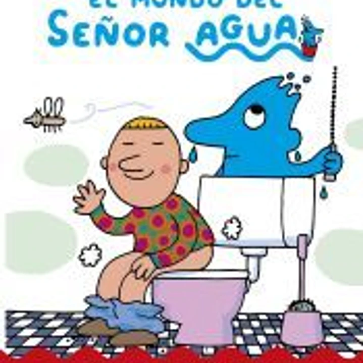 El mundo del señor Agua 4. ¡Buen trabajo, señor Agua! 1