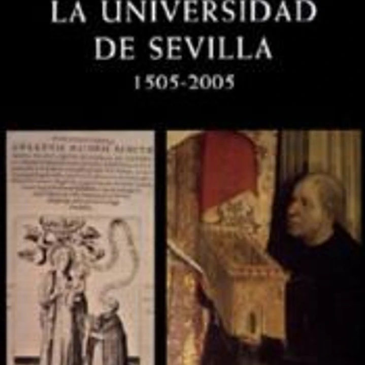 La Universidad de Sevilla (1505-2005). (V Centenario). 1