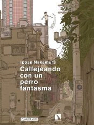 CALLEJEANDO CON UN PERRO FANTASMA
