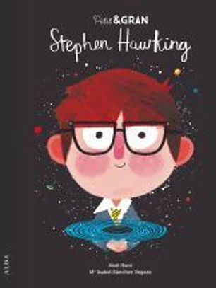 Petit & Gran Stephen Hawking