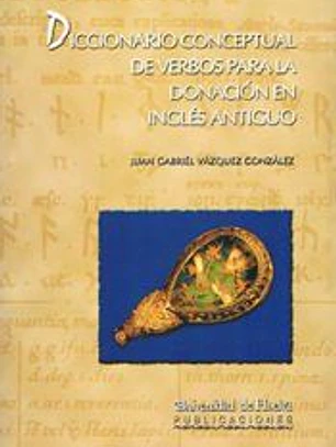Diccionario conceptual de verbos para la donación en inglés antiguo