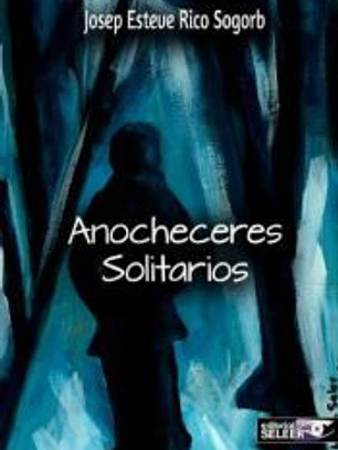 Anocheceres solitarios