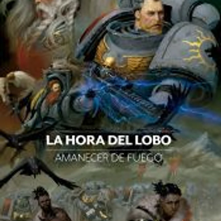 Amanecer de fuego nº 03 La Hora del Lobo 1