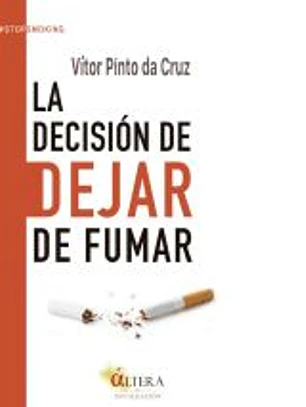 La decisión de dejar de fumar