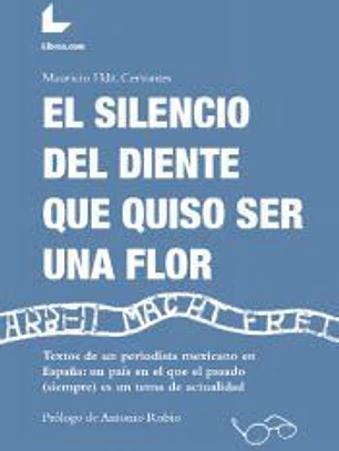 EL SILENCIO DEL DIENTE QUE QUISO SER UNA FLOR