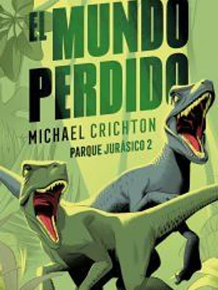 EL MUNDO PERDIDO. PARQUE JURÁSICO 2