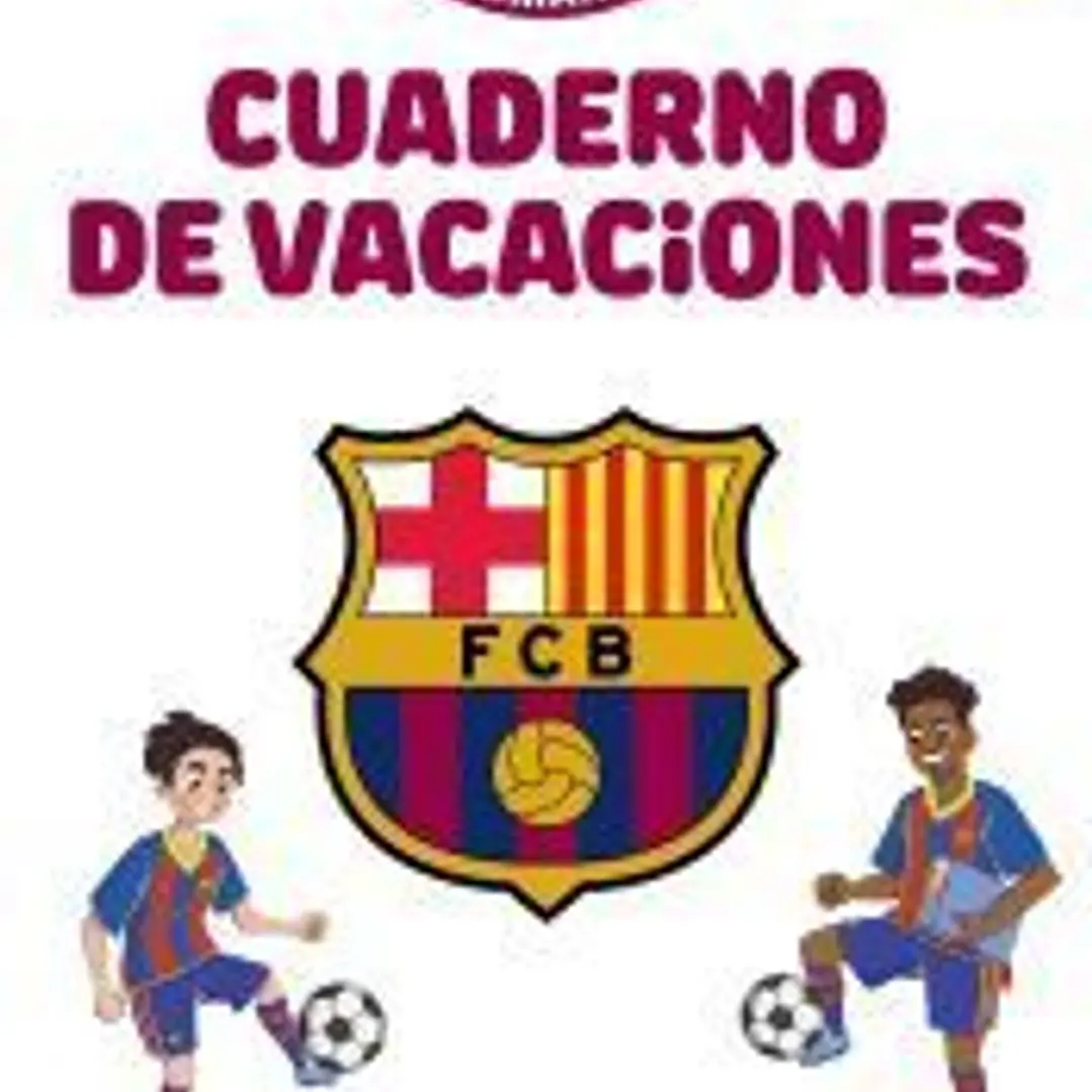 Barça. Cuaderno de vacaciones. 2º de primaria 1