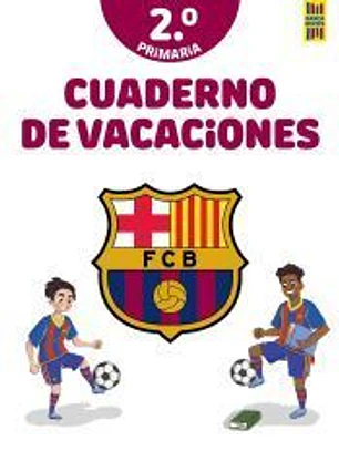 Barça. Cuaderno de vacaciones. 2º de primaria