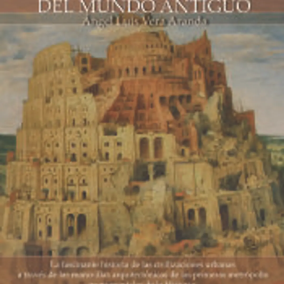 Breve Historia de las Ciudades del Mundo Antiguo 1