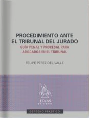 El procedimiento ante el tribunal del jurado