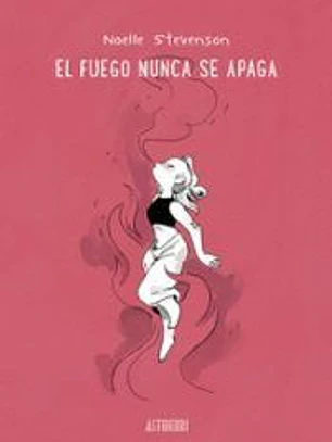 El fuego nunca se apaga
