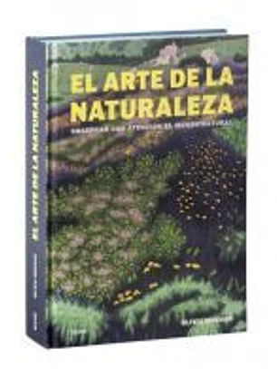 El arte de la naturaleza