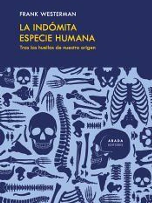 La indómita especie humana