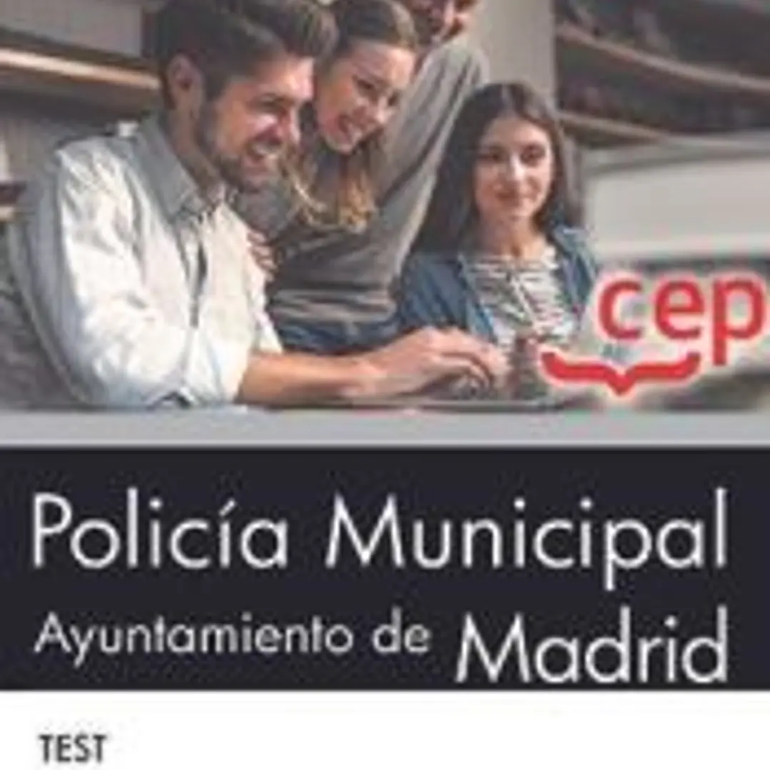 Policía Municipal. Ayuntamiento de Madrid. Test. Oposiciones 1