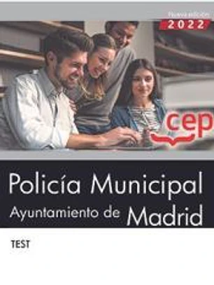 Policía Municipal. Ayuntamiento de Madrid. Test. Oposiciones