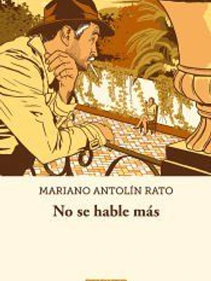No se hable más