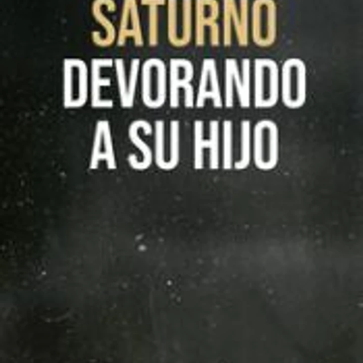Saturno devorando a su hijo 1