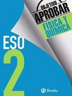 Objetivo aprobar Física y Química 2 ESO