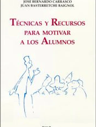 Técnicas y recursos para motivar a los alumnos