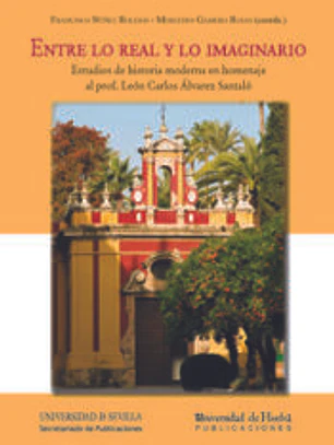 Entre lo real y lo imaginario: Estudios de historia moderna en homenaje al prof. León Carlos Álvarez Santaló
