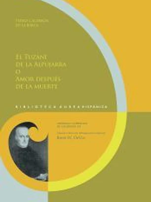 El Tuzan de la Alpujarra o amor después de la muerte