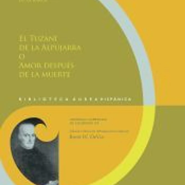 El Tuzan de la Alpujarra o amor después de la muerte 1