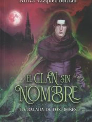 EL CLAN SIN NOMBRE 3: LA BALADA DE LOS DIOSES