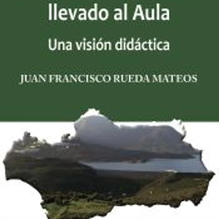 El patrimonio andaluz llevado al aula: una visión didáctica 1