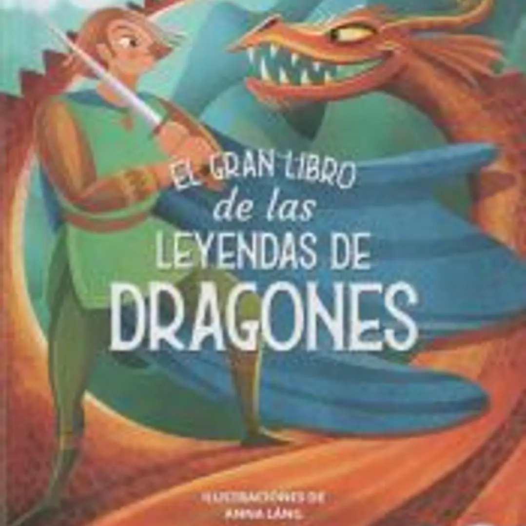 GRAN LIBRO DE LAS LEYENDAS DE DRAGONES, EL 1