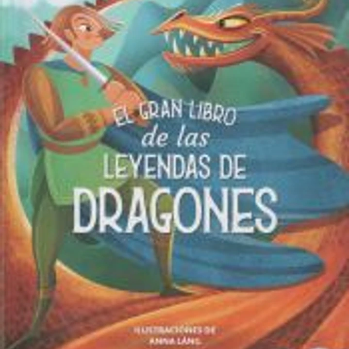 GRAN LIBRO DE LAS LEYENDAS DE DRAGONES, EL 1