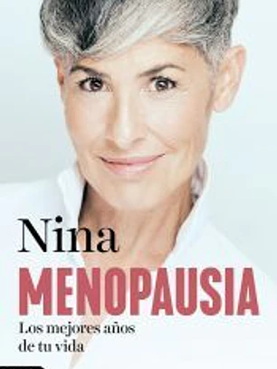 Menopausia: los mejores años de tu vida