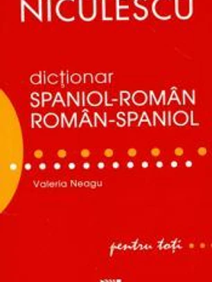 Dictionar spaniol-român român-spaniol