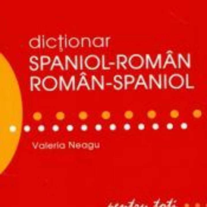Dictionar spaniol-român român-spaniol 1