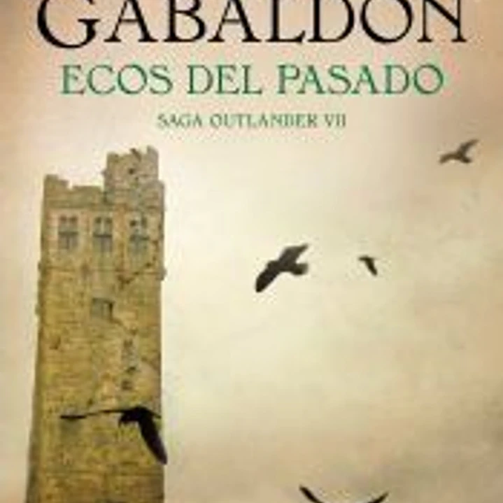Ecos del pasado (Saga Outlander 7) 1