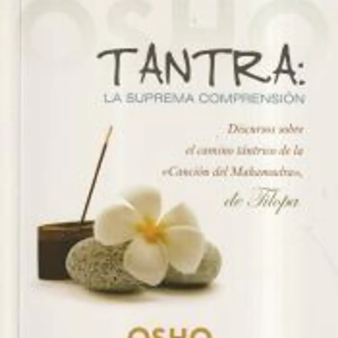 Tantra: La suprema comprensión 1
