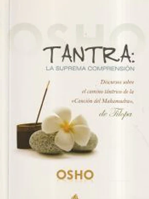 Tantra: La suprema comprensión