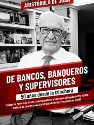 De bancos, banqueros y supervisores
