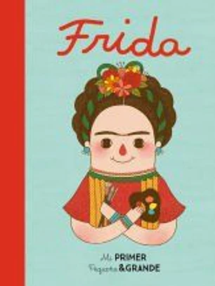 Mi Primer Pequeña & Grande Frida