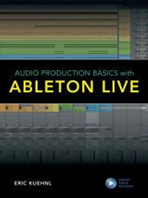 Audio Production Basics with Ableton Live