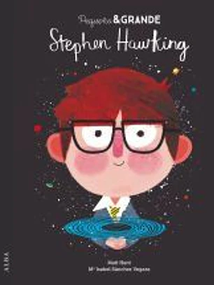 Pequeño & Grande Stephen Hawking
